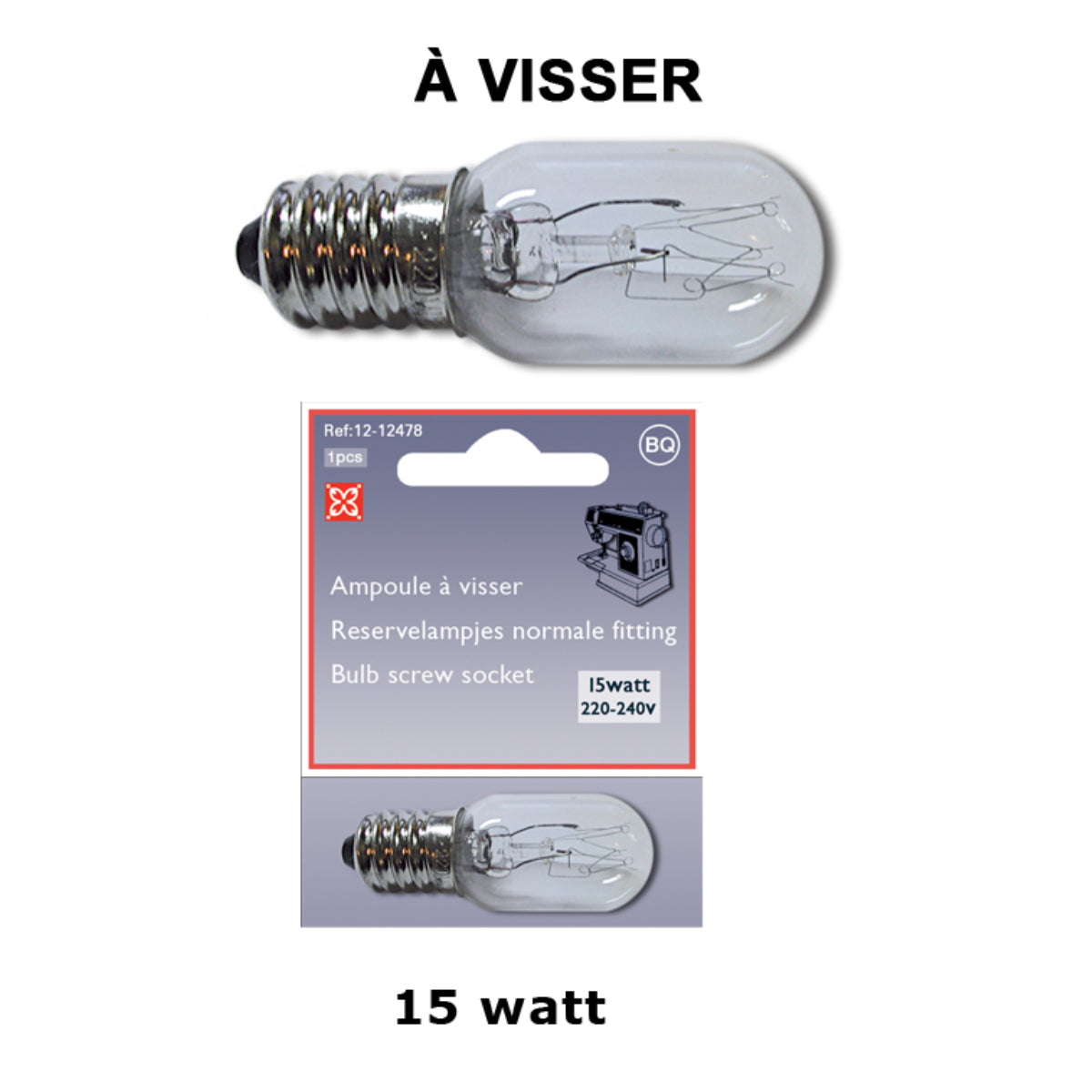 Ampoule à visser 15W 220v à 240v machine à coudre